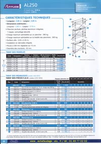 Altitude AL 250, &eacute;chafaudage Aluminium de 2,50 m&egrave;tres de longueur et de 0.69 m hauteur maxi 9.90 m&egrave;tres, , alu/bois plinthes aluminium int&eacute;gr&eacute;es 1 trappe verrouillable, charge admissible sur le plancher sup&eacute;rieur de 260 kg et 500 kg sur structure, roue de 200 mm diam&egrave;tre r&eacute;glable sur 15 cm, installation en d&eacute;nivel&eacute;s int&eacute;gr&eacute;e et montants 45 mm Norme NF EN 1004 et d&eacute;cret n&deg; 2004-924 du 01-09-04