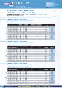 Docker 85 AL , &eacute;chafaudage Aluminium de 2,05 , 2,54 , 2,95 m&egrave;tres de longueur et de 0.85 m de largeur, hauteur maxi 13.90 m&egrave;tres, , alu/bois plinthes aluminium int&eacute;gr&eacute;es 1 trappe verrouillable, charge admissible sur le plancher sup&eacute;rieur de 290 kg et 500 kg sur structure, roue de 200 mm diam&egrave;tre r&eacute;glable sur 15 cm, installation en d&eacute;nivel&eacute;s int&eacute;gr&eacute;e et montants 45 mm Norme NF EN 1004 et d&eacute;cret n&deg; 2004-924 du 01-09-04