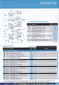 Tour Docker 150 AL , tour &eacute;chafaudage Aluminium de 2,05 , 2,54 , 2,95 m&egrave;tres de longueur et de 1.50 m de largeur, hauteur maxi 13.90 m&egrave;tres, 2 planchers sup&eacute;rieurs alu/bois plinthes aluminium int&eacute;gr&eacute;es niveau interm&eacute;diaire avec plinthes amovibles, charge admissible sur le plancher sup&eacute;rieur de 365 kg sur structure, roue de 200 mm diam&egrave;tre r&eacute;glable sur 20 cm, installation en d&eacute;nivel&eacute;s int&eacute;gr&eacute;e et montants 45 mm, certaine configuration 