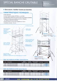 Sp&eacute;cial banche grutable sp&eacute;cial gros oeuvre pour faciliter l' acc&egrave;s aux banches, acier galvanis&eacute;, con&ccedil;u d'apr&eacute;s les mod&egrave;les Optiroll ou Altimo, &eacute;chafaudage enti&egrave;rement boulonne&eacute;, plancher alu/bois avec plinthes int&eacute;gr&eacute;es et trappe en aluminium renforc&eacute;, roues de 200 mm avec freins r&eacute;glable sur 20 cm, montants de 35 mm.
