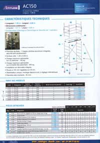 Altitude AC 150 de 1.5 mètres de longueur et de 0.69 m avec plancher alu/bois 1 trappe, plinthe aluminium intégrée à sécurité, surface utile de 1.30 m x 0.56 m, charge admissible sur un plancher de 140 kg ou sur toute la structure 400 kg, intallation en dénivelés intégrée, roue de 125 mm diamètre réglable sur 20 cm et montants 35 mm